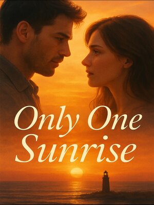 cover image of Only one sunrise